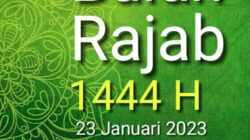 Bulan Rajab 1444 H/2023 M,Umat Islam di Mulai Tanggal 23 Januari